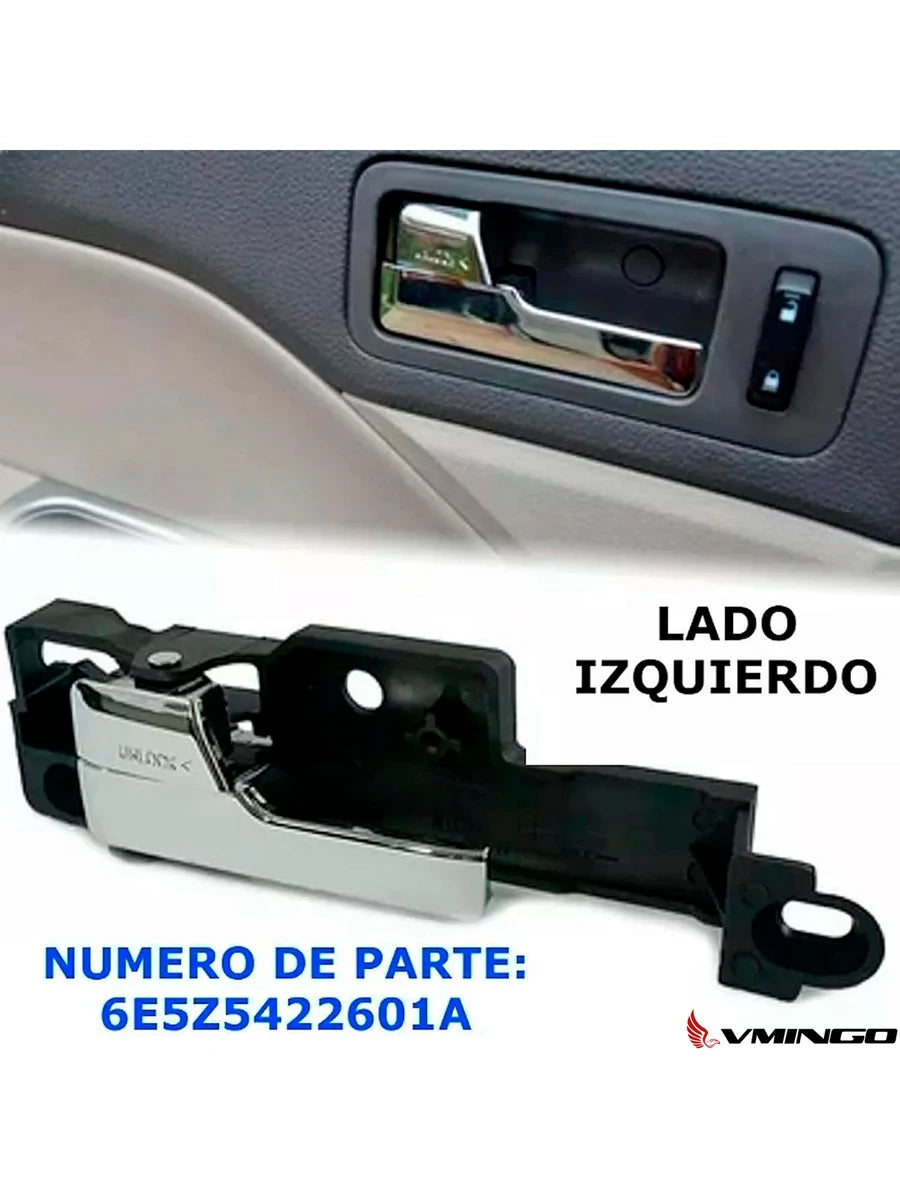 Manija FD Fusion 2006-2012 Puerta Interior 4piezas Cromada 6E5Z-5422601