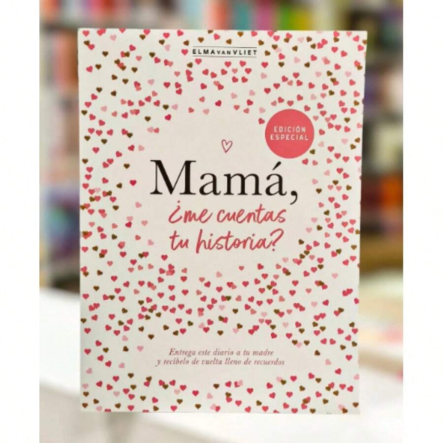 Libro Mamá ¿Me Cuentas Tu Historia?